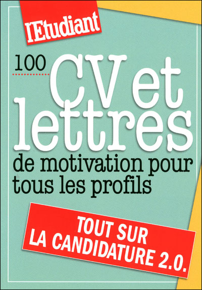 100 CV et lettres de motivation pour tous les profils